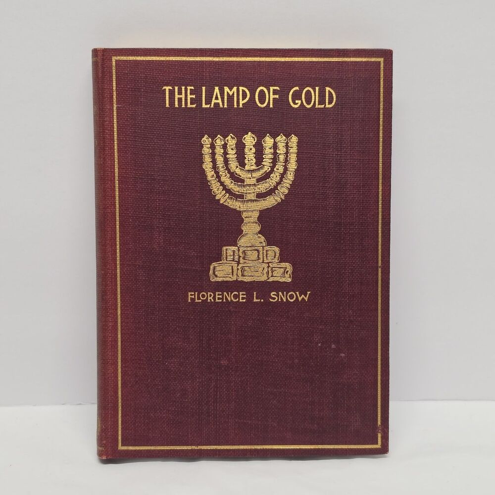 The Lamp of Gold By Florence Lydia Snow 1896 Way And Williams Limited Edition